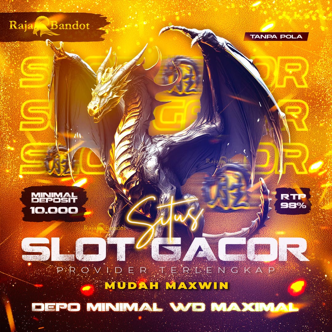 SLOT GACOR : DAFTAR BANDAR SLOT GACOR DENGAN PELUANG JACKPOT TIADA HENTI