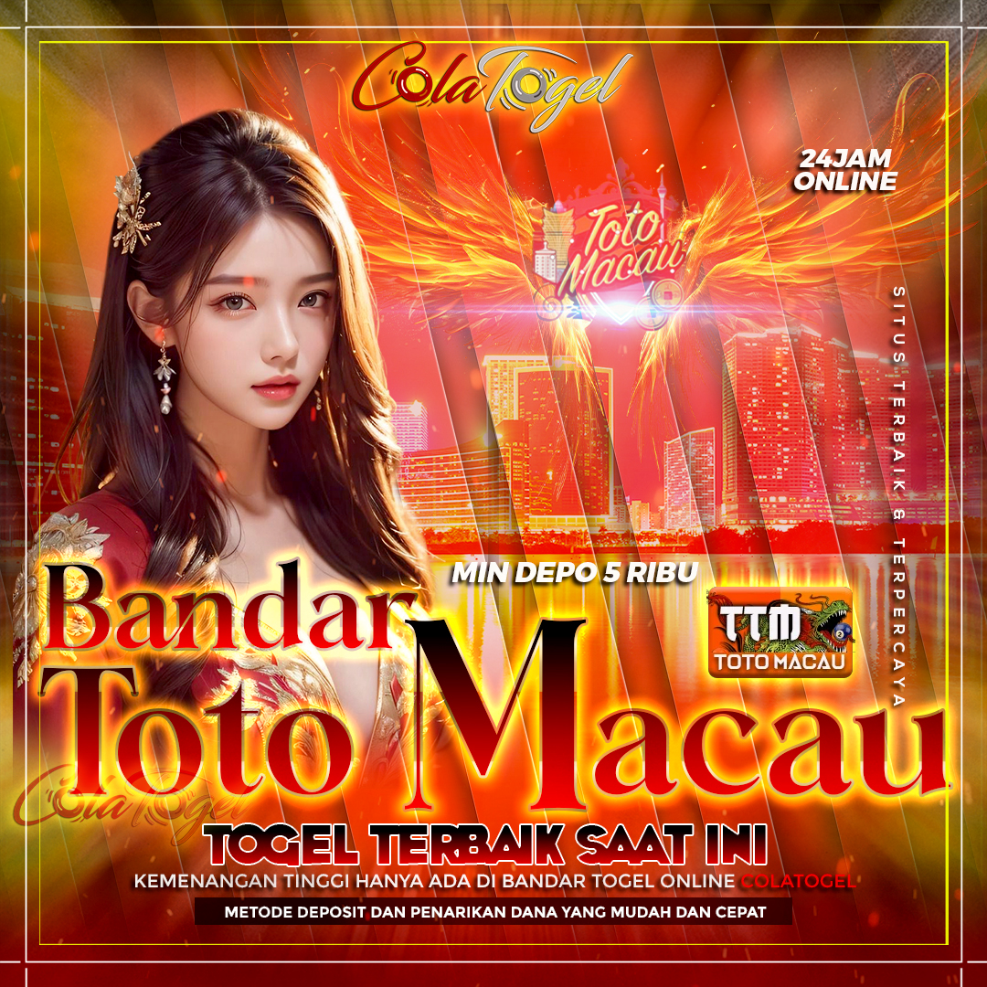 COLATOGEL | LOGIN SITUS BANDAR TOTO MACAU DENGAN RATING TERBAIK #1 2025