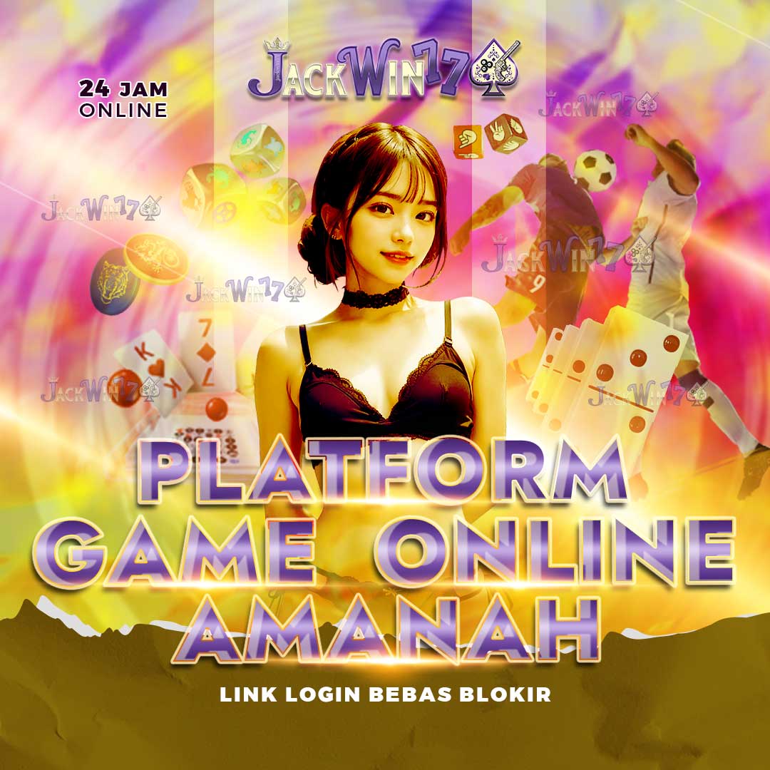JACKWIN77 - Platform Game Online Amanah & Link Login Bebas Blokir Terbaru 2025