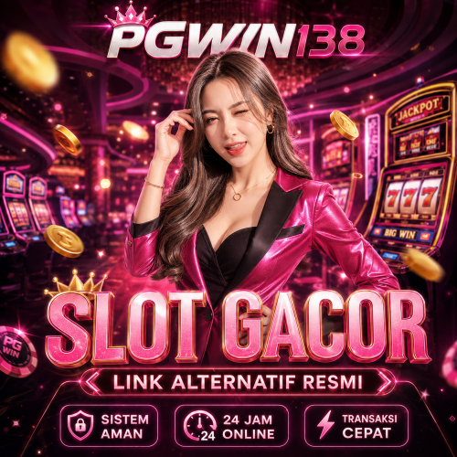 PGWIN138: Pesona Situs Andalan Link Jackpot Slot Gacor Terpercaya Hari Ini 